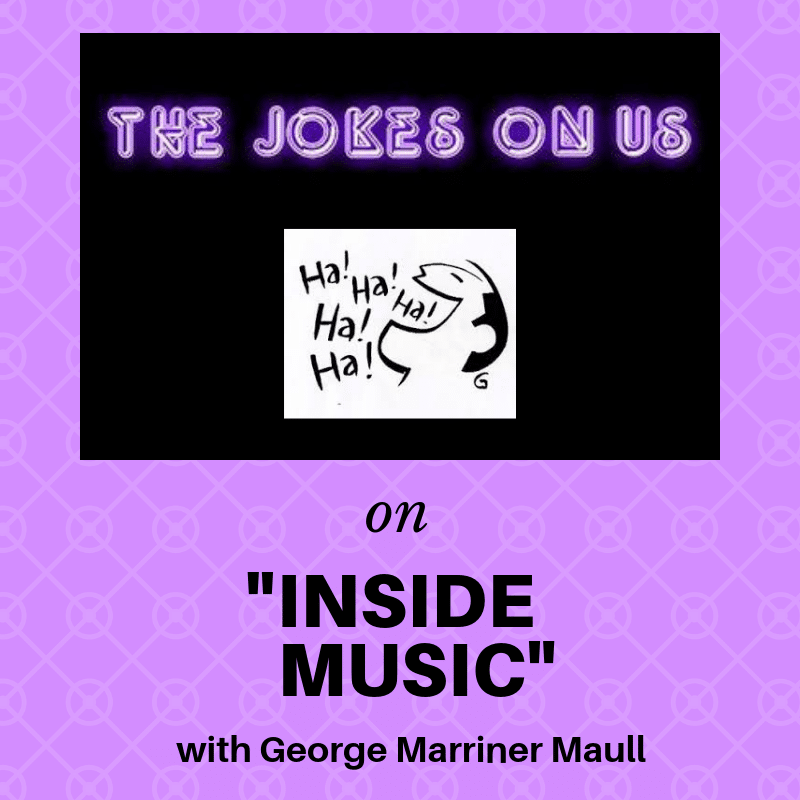 Inside Music: The Jokes On Us