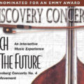 Nominated For An Emmy Award Discovery Concert: Bach To the Future, Brandenburg Concerto No.4 Third Movement