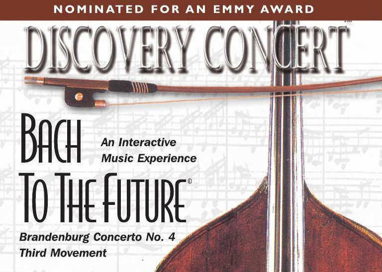 Nominated For An Emmy Award Discovery Concert: Bach To the Future, Brandenburg Concerto No.4 Third Movement