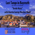 Inside Music radio show episode: Last Tango in Bayreuth by Peter Schickele on WWFM The Classical Network
