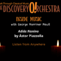 Radio Show Inside Music: Adios Nonino by Astor Piazzolla