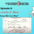 Notes from Under the Piano, Episode 9: The Invisibility of Music with George Marriner Maull