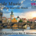 Inside Music Radio Show episode Are We Feeling Three or Two? Featuring Dvorak's Symphony No. 7, Movement III