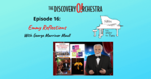 Notes from Under the Piano Ep. 16 - Emmy Reflections