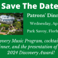Patrons' Dinner / Gala on Wednesday, April 17, 2024 at The Park Savoy.