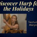 Discover Harp for the Holidays. Sunday, December 3, 2023.