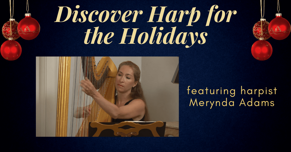 Discover Harp for the Holidays. Sunday, December 3, 2023.