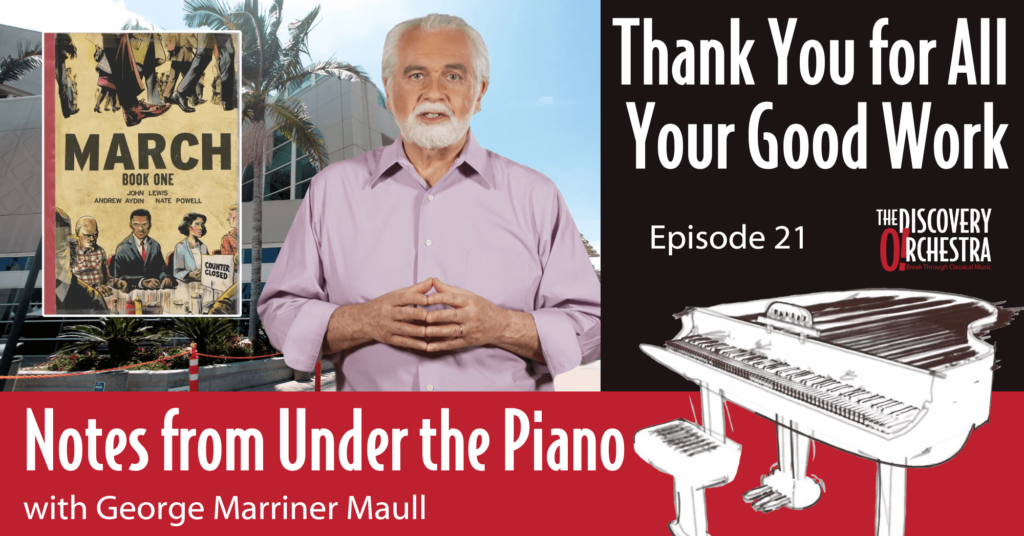 Notes from Under the Piano Episode 21 entitled Thank You for All Your Good Work