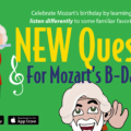 New Game Quest #6 celebrating Mozart's Birthday. Go to ahaclassical.com