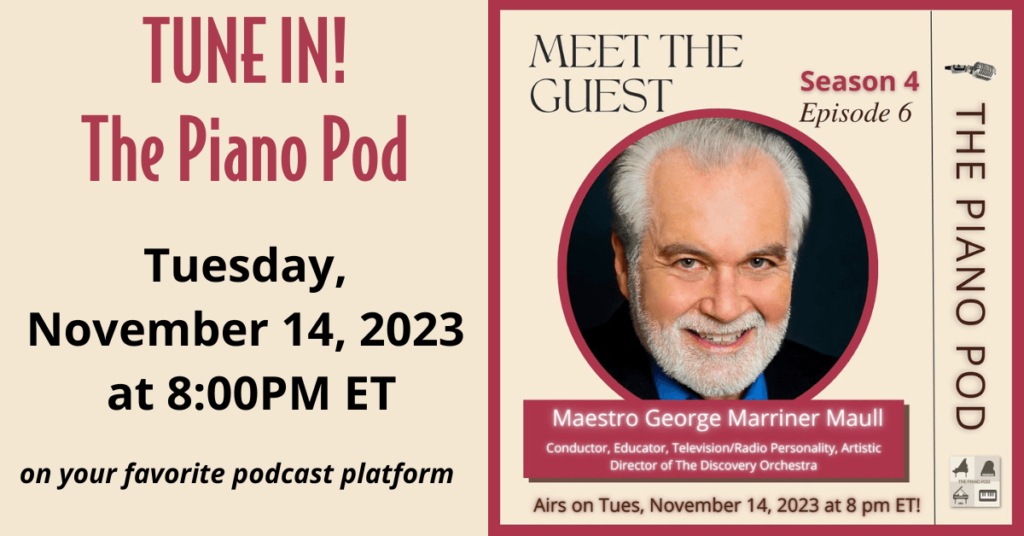 Our very own Maestro George Marriner Maull was recently interviewed by Yukimi Song 🎙️🎹, the Creator/Executive Producer of The Piano Pod 🎙, a popular podcast for classical pianists and musicians. Don't miss out on this enlightening conversation which will premiere on Tuesday, 11/14/2023 at 8:00pm ET! Listen to the podcast on your favorite platform such as Apple Podcasts, Spotify, Google Podcasts, SoundCloud, TuneIn, Overcast, etc.