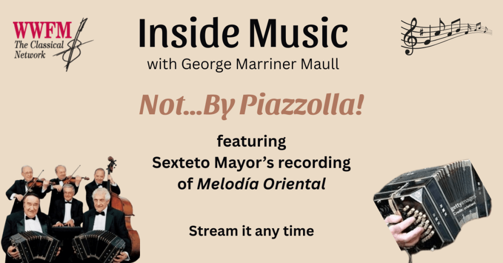 featuring Sexteto Mayor’s recording of Melodía Oriental
