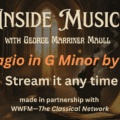 This is an image of a dark church with music sheets for our radio show Inside Music episode called Adagio in G Minor. Steam it any time from our website.